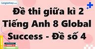 Kiểm Tra Giữa Kì Anh 8 Global Success Violet