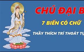 Nghe Đọc Kinh Chú Đại Bi 7 Biến