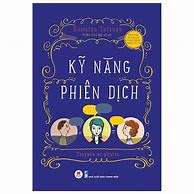 Sách Kỹ Năng Nghề Phiên Dịch