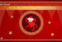 Tử Vi Tuổi Canh Thân Năm 2022 Nữ Mạng